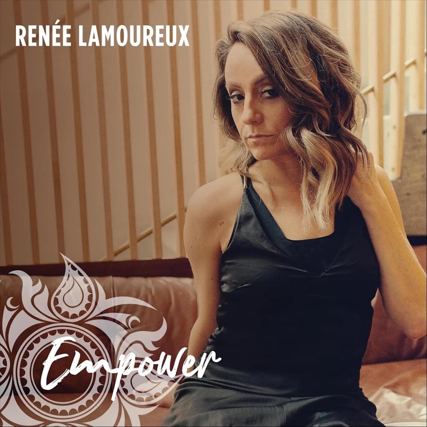 Renée Lamoureux – Empower