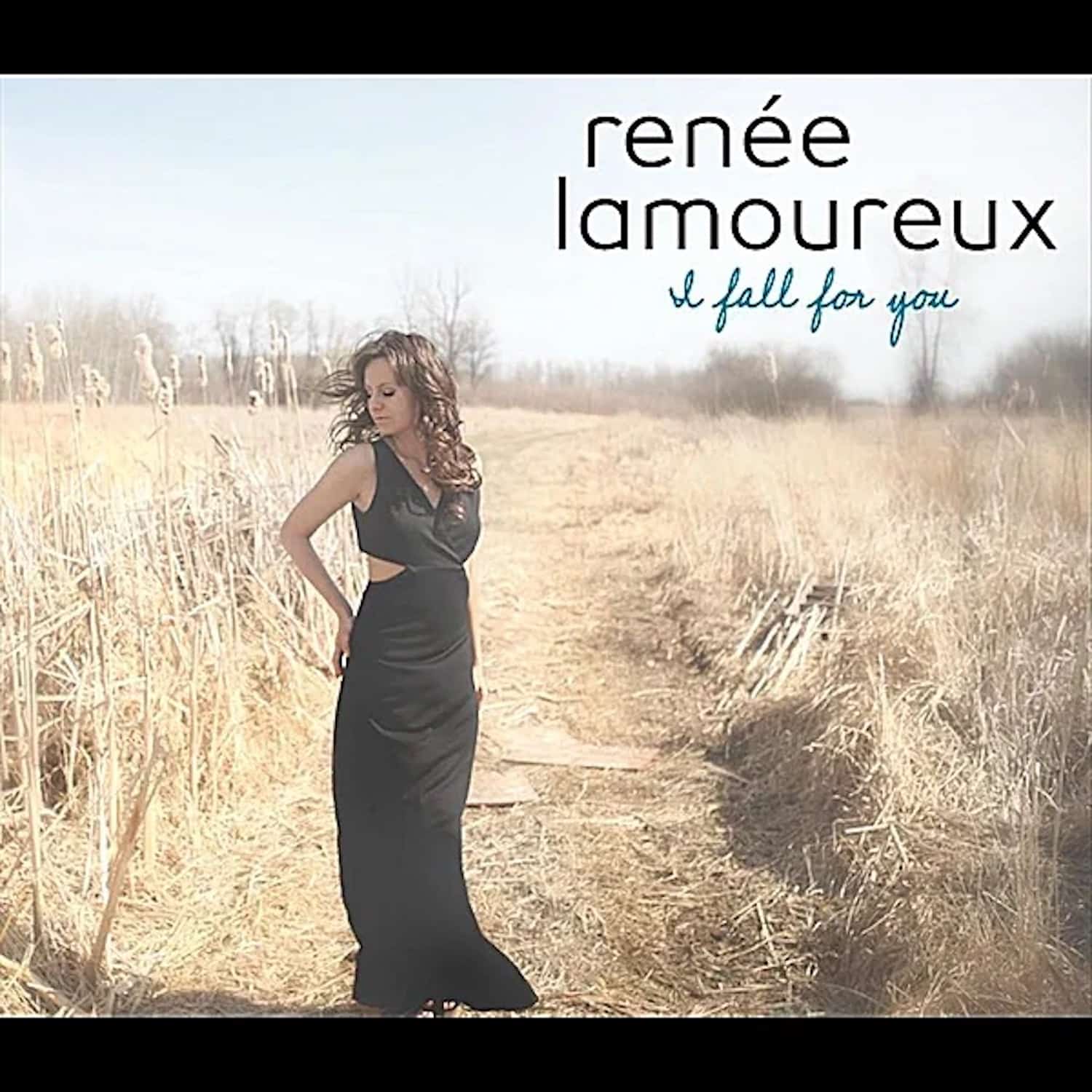 Renée Lamoureux – I Fall for You