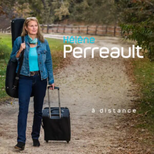 Hélène Perreault - À distance (CD)